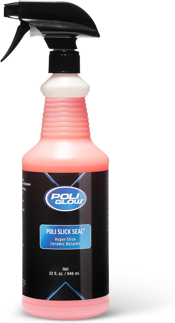 Poli Glow Poli Slick Seal Ceramic Spray Detailer – 32 oz | Marine-Grade Silica Polymer Sealant for Boats, RVs & Autos | Water-Repelling, UV-Resistant, No Buffing, Lasts 6+ Months | USA Made