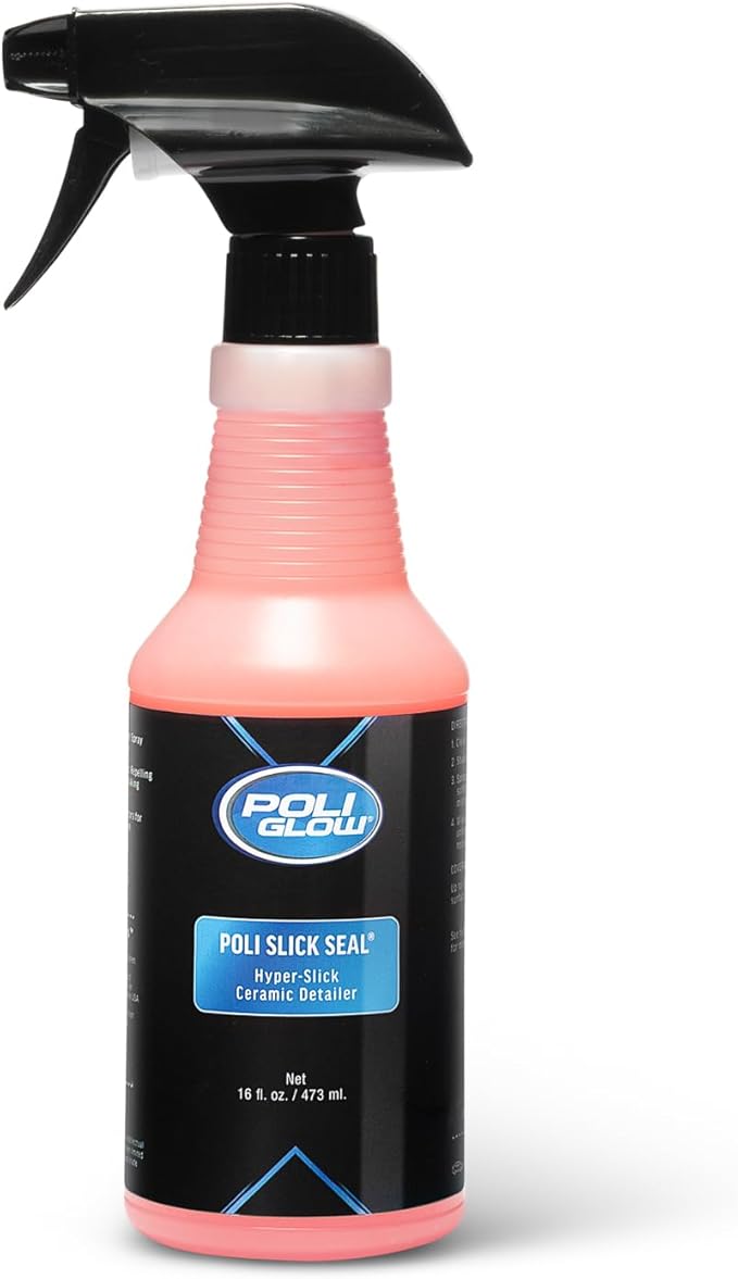 Poli Glow Poli Slick Seal Ceramic Spray Detailer – 16 oz | Silica Polymer Sealant for Boats, RVs & Cars | High-Gloss, Hydrophobic, UV Protection, Last 6+ Months, No Buffing Needed | Made in USA