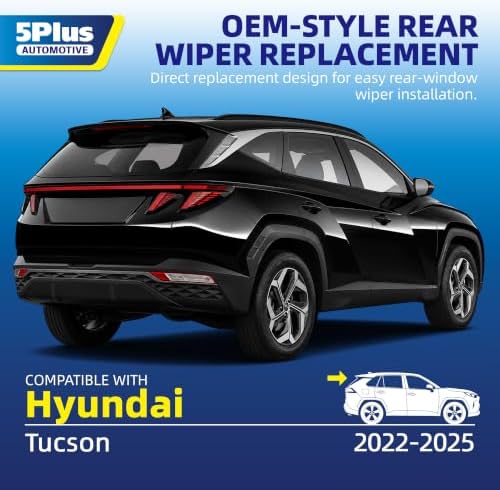 5 PLUS 11 Back Wiper Blade for Hyundai Tucson Hybrid 2022-2025(No 2.5L Gas)