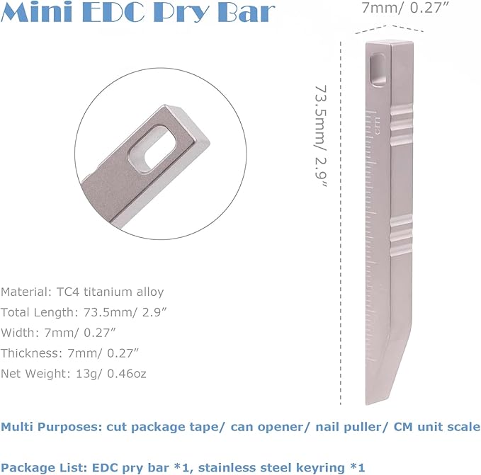 Pry Bar Mini Titanium Pry Bar Keychain with CM Unit Scale Package/Can Opener for Everyday Carry