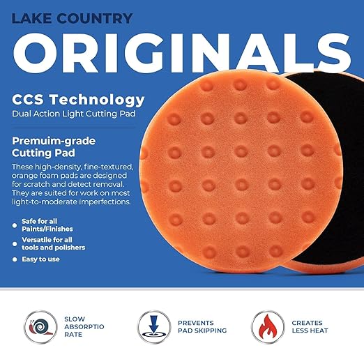 5.5" CCS Orange Light Cutting Foam Pads (Pack of 2). Lake Country Original CCS Orange Light Cutting pad Safe for All finishes and Painted Surfaces. Fits 5" Backing Plate.