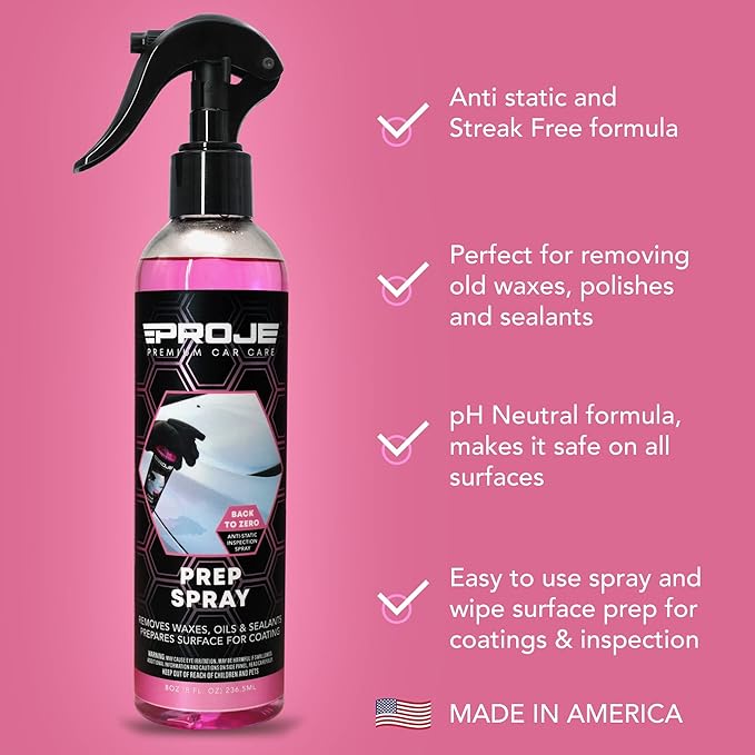 Prep Spray - Surface Prep Before Ceramic Coating - Removes Polishes & Oils - Anti Static Formula - PH Neutral Panel Wipe - Safe on All Surfaces - 8 Fl Oz by Proje Premium Car Care