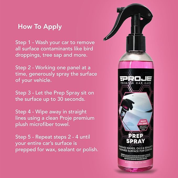 Prep Spray - Surface Prep Before Ceramic Coating - Removes Polishes & Oils - Anti Static Formula - PH Neutral Panel Wipe - Safe on All Surfaces - 8 Fl Oz by Proje Premium Car Care