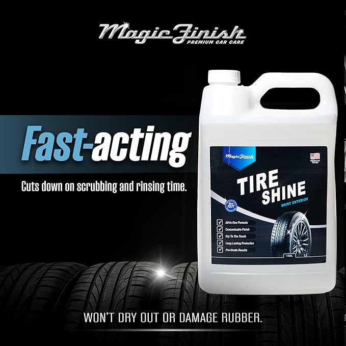 Magic Finish Tire Shine (1 Gallon) – Silicone-Based Tire Dressing for Long-Lasting Wet Look – High-Gloss Car Cleaning Supplies for Pro Detailing Results