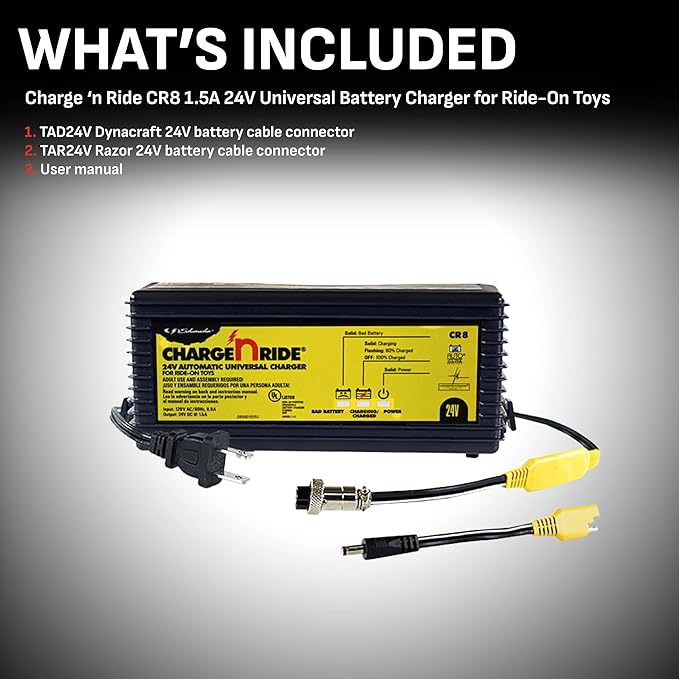 Schumacher Electric 24 Volt Universal Battery Charger for Ride on Toys - Charge 'N Ride CR8-1.5 Amp, Fully Automatic - Compatible with Dynacraft and Razor