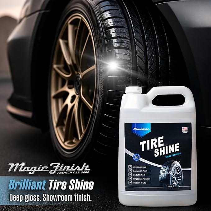 Magic Finish Tire Shine (1 Gallon) – Silicone-Based Tire Dressing for Long-Lasting Wet Look – High-Gloss Car Cleaning Supplies for Pro Detailing Results