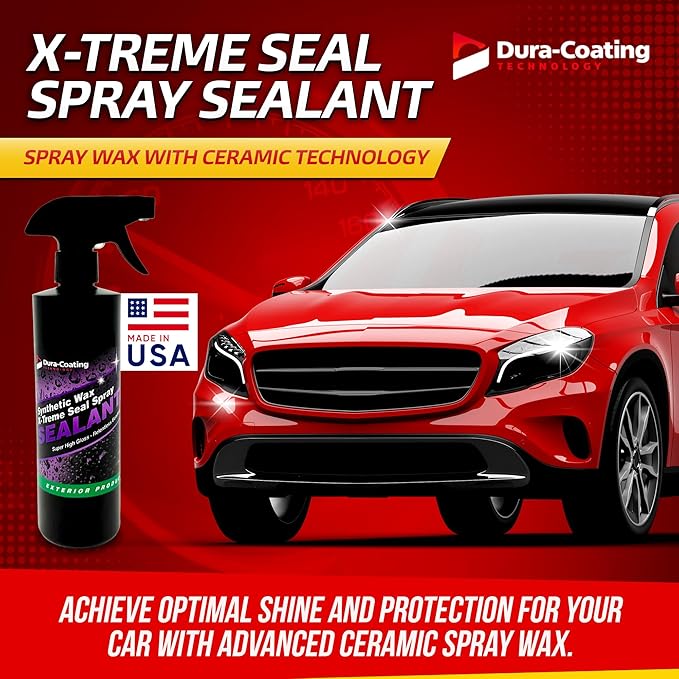 Dura-Coating Technology X-Treme Seal Spray Sealant - Liquid Wet Sealant Wax for Cars, 16oz Spray Bottle - Made in USA